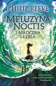 Polska książka : Meluzyna N... - Philip Reeve