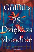 P.S. Dzięk... - Elly Griffiths -  books from Poland