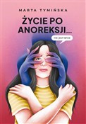 Życie po a... - Marta Tymińska -  Polish Bookstore 