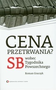 Picture of Cena przetrwania SB wobec Tygodnika Powszechnego
