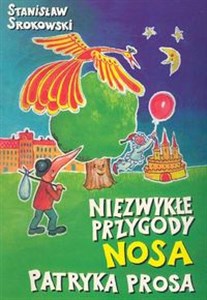 Picture of Niezwykłe przygody Nosa Patryka Prosa