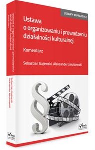Picture of Ustawa o organizowaniu i prowadzeniu działalności kulturalnej Komentarz