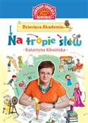 Dziecięca ... - Katarzyna Kłosińska -  foreign books in polish 