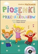 Polska książka : Piosenki d... - Arkadiusz Maćkowiak