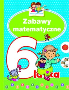 Picture of Zabawy matematyczne 6-latka. Mali geniusze