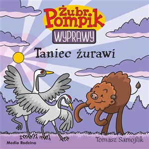 Picture of Żubr Pompik Wyprawy Tom 22 Taniec żurawi