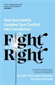 Fight Righ... - John Gottman, Julie Schwartz Gottman -  foreign books in polish 