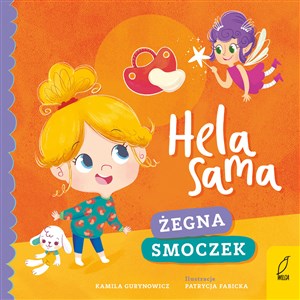 Picture of Hela sama Żegna smoczek /Wilga/