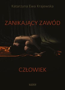 Obrazek Zanikający Zawód Człowiek