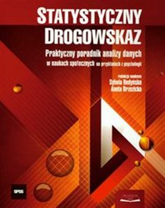 Picture of Statystyczny drogowskaz Praktyczny poradnik analizy danych w naukach społecznych na przykładach z psychologii