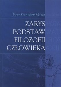 Obrazek Zarys podstaw filozofii człowieka