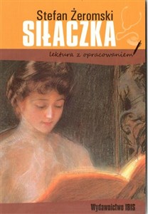 Picture of Siłaczka lektura z opracowaniem Stefan Żeromski