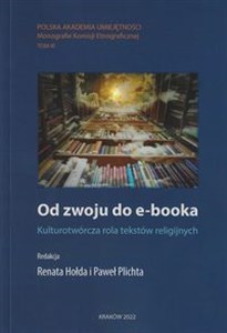 Picture of Od zwoju do e-booka Kulturotwórcza rola tekstów religijnych