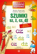 Polska książka : Szumki sz ... - Beata Dawczak, Izabela Spychał