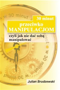 Obrazek 30 minut przeciwko manipulacjom