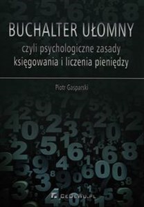 Picture of Buchalter ułomny czyli psychologiczne zasady księgowania i liczenia pieniędzy