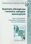 Polska książka : Anatomia c... - John E. Skandalakis, Panajiotis N. Skandalakis, Lee John Skandalakis