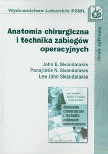 Picture of Anatomia chirurgiczna i technika zabiegów operacyjnych