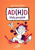 AD(H)D. Ma... - Johannes Wilkes - Ksiegarnia w UK