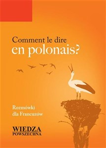Picture of Comment le dire en polonais? Rozm. dla Francuzów