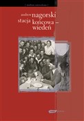 Stacja koń... - Andrew Nagorski -  Polish Bookstore 