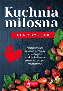 Picture of Kuchnia miłosna Afrodyzjaki