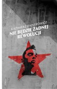 Nie będzie... - Kazimierz Rajnerowicz -  foreign books in polish 