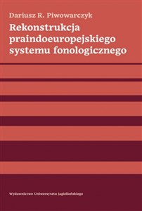 Picture of Rekonstrukcja praindoeuropejskiego systemu fonologicznego