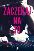 Zaczekaj n... - Mariana Zapata -  books from Poland