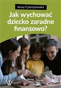 Jak wychow... - Anna Czereszewska -  books from Poland