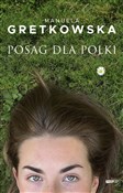 Posag dla ... - Manuela Gretkowska -  Polish Bookstore 