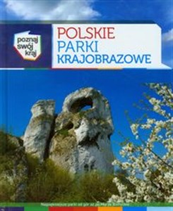 Obrazek Polskie Parki Krajobrazowe Poznaj swój kraj