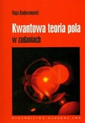 Kwantowa t... - Voja Radovanovic -  books from Poland