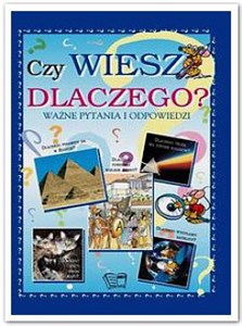 Obrazek Czy wiesz dlaczego? Ważne pytania i odpowiedzi