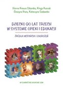Dziecko do... - Hanna Krauze-Sikorska, Kinga Kuszak, Grażyna Rura, Katarzyna Sadowska -  foreign books in polish 