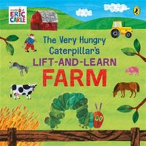 Obrazek The Very Hungry Caterpillar’s Lift and Learn: Farm