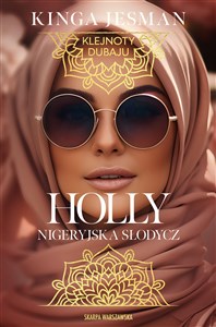 Obrazek Holly. Nigeryjska Słodycz Klejnoty Dubaju.