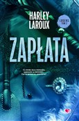 Zapłata Lo... - Harley Laroux -  Książka z wysyłką do UK