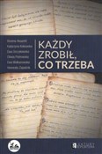 Każdy zrob... - Bożena Aksamit, Katarzyna Kokowska, Ewa Orczykowska -  books from Poland
