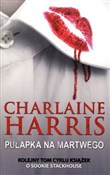 Pułapka na... - Charlaine Harris -  foreign books in polish 