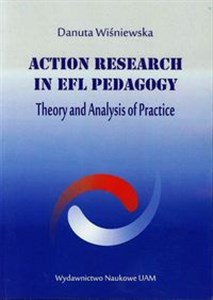 Obrazek Action Research in EFL pedagogy Theory and Analysis of Practice