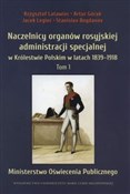 Naczelnicy... - Krzysztof Latawiec, Artur Górak, Jacek Legieć, Stanislav Bogdanov -  foreign books in polish 