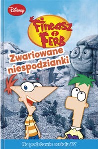 Obrazek Fineasz i Ferb Zwariowane niespodzianki