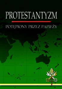 Obrazek Protestantyzm potępiony przez papieży