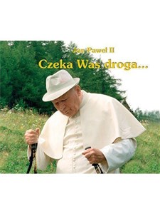 Picture of Perełka papieska 03 - Czeka Was droga