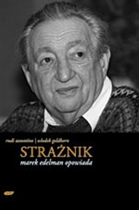 Obrazek Strażnik. Marek Edelman opowiada