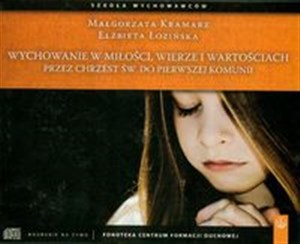 Picture of Wychowanie w miłości w wierze i wartościach przez chrzest św. Do pierwszej komunii
