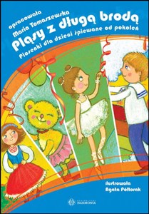 Obrazek Pląsy z długą brodą Piosenki dla dzieci śpiewane od pokoleń