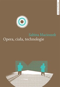 Obrazek Opera ciała technologie