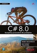 C# 8.0. Ko... - Mark Michaelis -  books in polish 